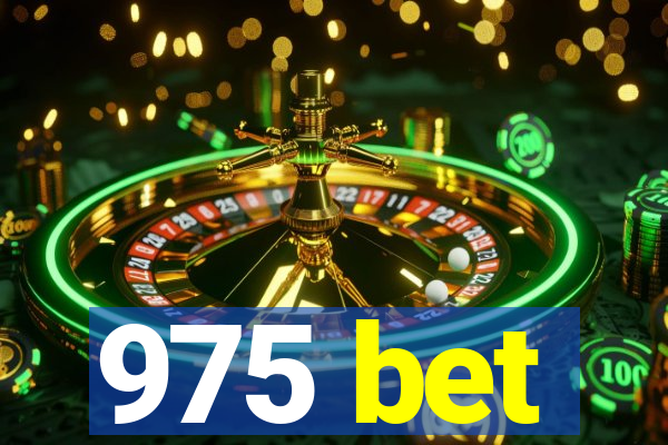 975 bet